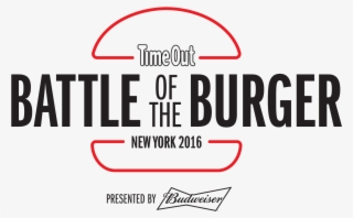 Time Out New York's Battle Of The Burger Presented - Battle In Heaven