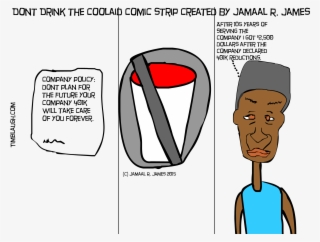 Don't Drink The Cool-aid Comic Strip Created By Jamaal - Cartoon
