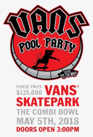 Vans Combi Pool Party 2018 Live Broadcast Pst And Cet - Vans Pool Party 2018