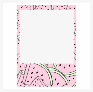 Watermelon Polaroid Frame // Watermelowwwwnnnn 🍉 - Polaroid Frame Aesthetic Transparent