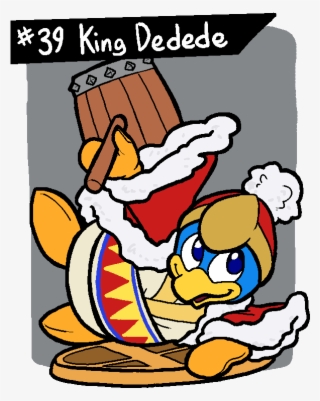 Gotta Popkas, I Like That King Dedede Has Just Become