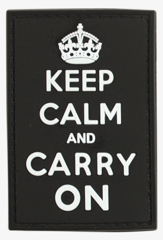 Pvc Morale Patches Keep Calm And Carry On - Keep Calm And Carry
