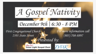 "a Gospel Nativity" Presented By Inner Light Community - Monotype Corsiva