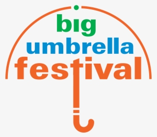 Up And Away - Big Umbrella Festival