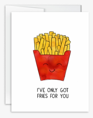 I Only Have Fries For You Watercolor Greeting Love - Love
