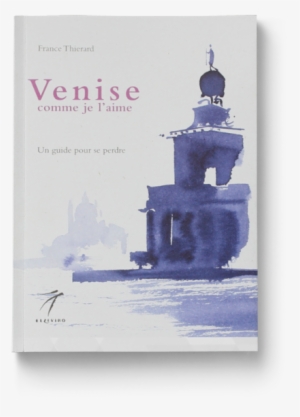 A Tour Of Venice, Italy Told Through The Perspectives