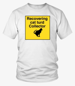Recovering Cat Turd Collector Unisex Tee - Trump Pence T Shirt