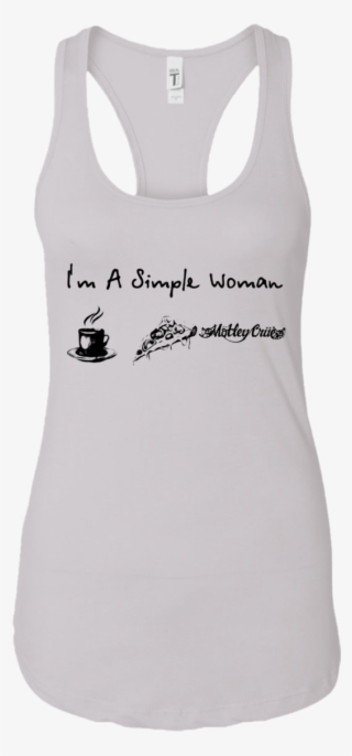 I'm A Simple Woman Coffee Pizza And Mötley Crüe T Shirt - Sofra Women's 100% Cotton Racerback Tank Top