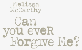 Home - Can You Ever Forgive Me Poster