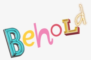 Behold