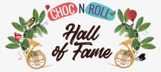 Welcome To The Choc'n'roll Hall Of Fame If You Pledged - Calligraphy