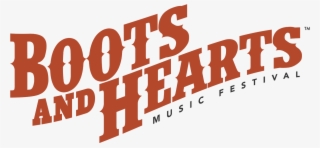 Boots And Hearts Music Festival - Boots And Hearts Ticket