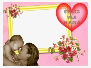 Marcos Photoscape Dia De La Madre - Mother And Child