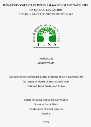 Impact Of Conflict Between Salwa Judum And Naxalites - Tata Institute Of Social Sciences