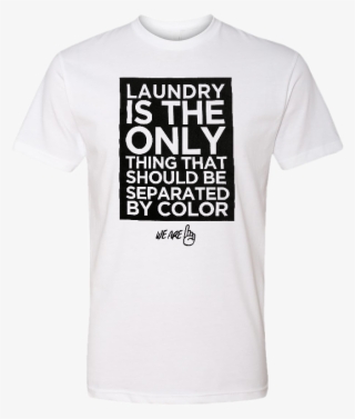 We Are One Adult White Laundry Tee - Active Shirt