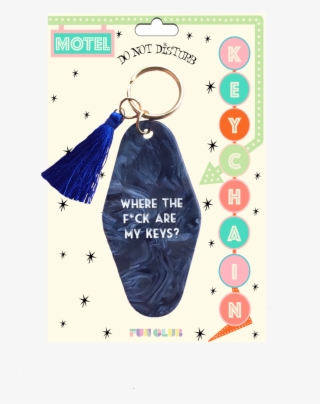 Where The F*ck Are My Keys Keychain - Keychain