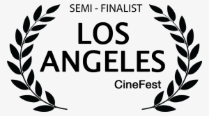 Semi Finalist - Pdf - Los Angeles Cinefest Semi Finalist