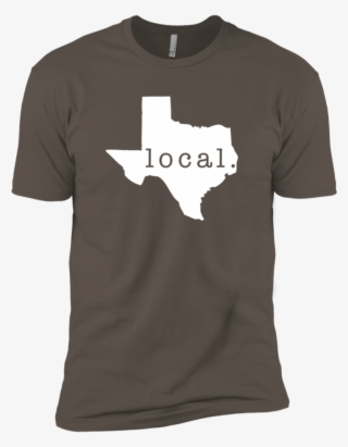 Texas Local Premium T Shirt For Tx State Pride With - Shirt