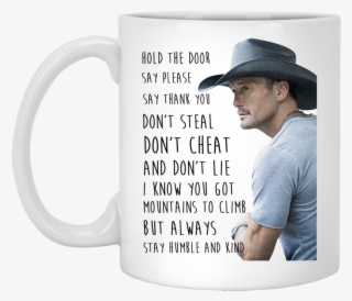 Image 760 Tim Mcgraw Hold The Door Say Please Say Thank - Nana Mug
