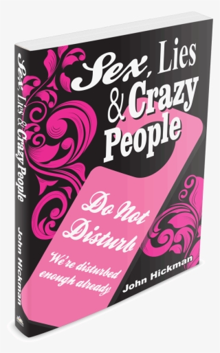 Sex Lies And Crazy People Desna 1000x1351 Png Download Pngkit 