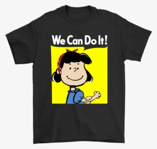 Lucy We Can Do It Strong Woman Snoopy Shirts-snoopy - Rosie The Riveter