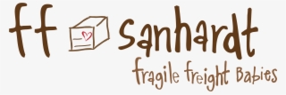 Ffsanhardt Fragile Freight Babies Ffsanhardt Fragile - Calligraphy
