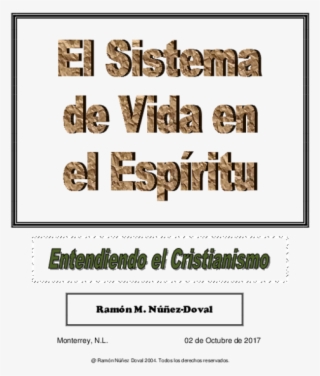 Vida En El Espiritu Entendiendo El Cristianismo Ramon - Human Action