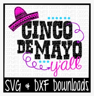 Free Cinco De Mayo Y'all Cut File Crafter File - Just A Small Town Girl Svg