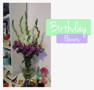 Birthday Flowers - Bouquet