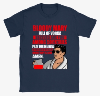 Bloody Mary Full Of Vodka Archer - Shirt