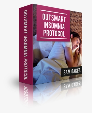 Sam Oakes's Outsmart Insomnia Protocol Review - Outsmart Insomnia