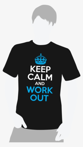 Tshirt Keep Calm And Work Out Front - Keep Calm And Carry