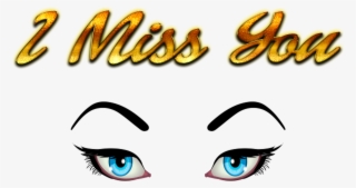 I Miss You Hd Png Images - Eye Liner
