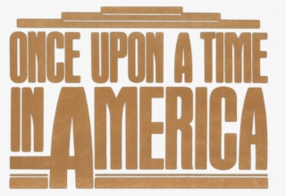 Once Upon A Time In America