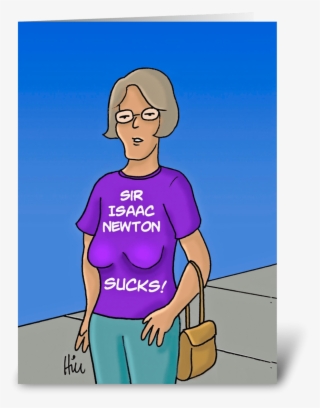 Sir Isaac Newton Sucks - Cartoon