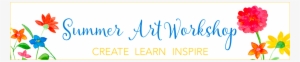 Learn How To Teach Art To Children Through Art-making - Summer Art Workshop