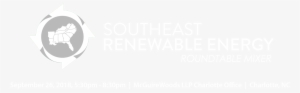 In Preparation For The Southeast Renewable Energy Summit - Renewable Energy