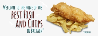 Welcome To The Home Of The Best Fish And Chips In Britain* - Fish And Chips Png
