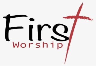 First Is Our Modern Worship Service - Calligraphy