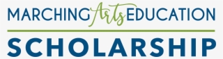Marching Arts Education Scholarship Banner For Marching - Calligraphy
