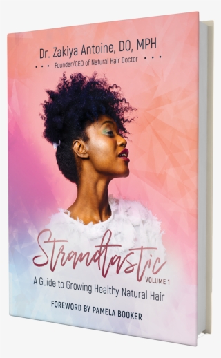 Strandtastic A Guide To Growing Healthy Natural Hair
