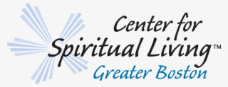 Center For Spiritual Living Greater Boston A World - Centers For Spiritual Living
