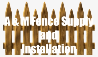 A & M Fence Supply And Installation - Surfboard