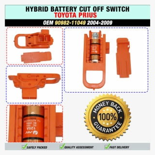 2004 2009 Toyota Prius Hybrid Battery Cut Off Switch - Parallel