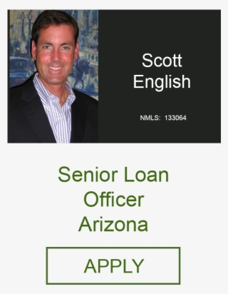 Arizona Scott English Sr Home Loan Officer Geneva Fi - Loan Officer