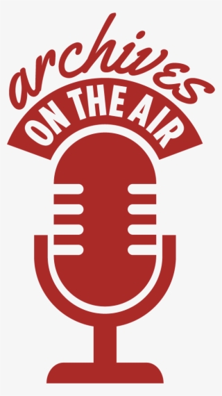 Archives On The Air Takes Listeners Deep Into The Archives - Emblem