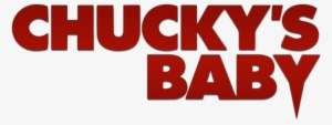 Chucky's Baby - Seed Of Chucky Logo