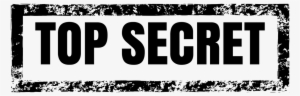 You've Found A Secret Page - Top Secret Png Black