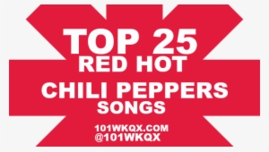 Top 25 Red Hot Chili Peppers Songs - Red Hot Chili Peppers