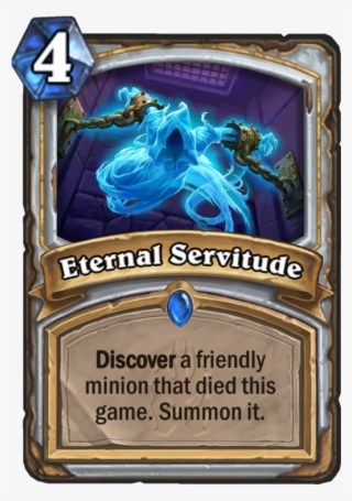 Eternal Servitude Card - Topsy Turvy Hearthstone
